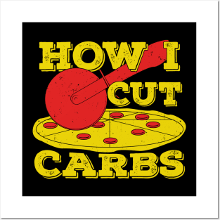 How I Cut Carbs Funny Pepperoni Pizza Lover Gift Posters and Art